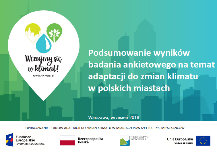 podsumowanie badania ankietowego - Wyniki badania ankietowego na temat adaptacji do zmian klimatu w polskich miastach już dostępne!
